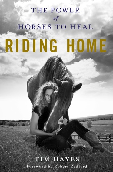 Riding Home: The Power of Horses To Heal Cover
